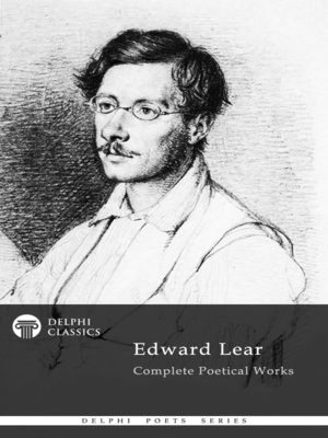 cover image of Delphi Complete Poetical Works of Edward Lear (Illustrated)